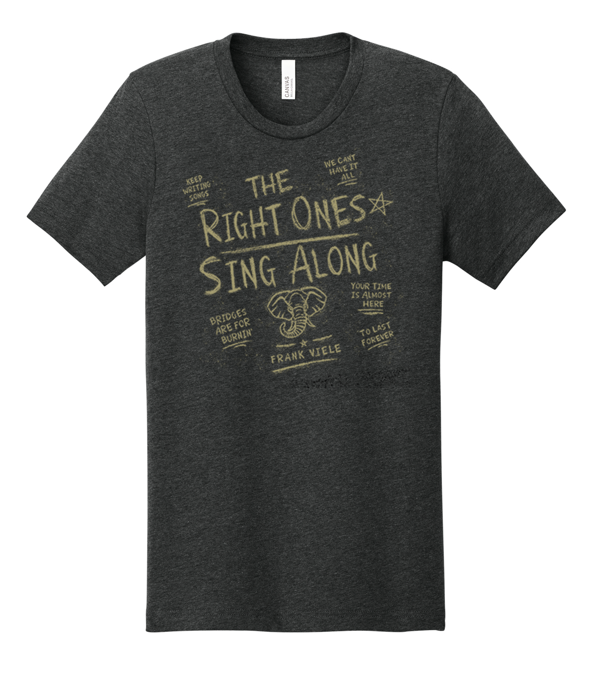 Limited Edition: Frank Viele “We Can’t Have It All” Song T-Shirt
